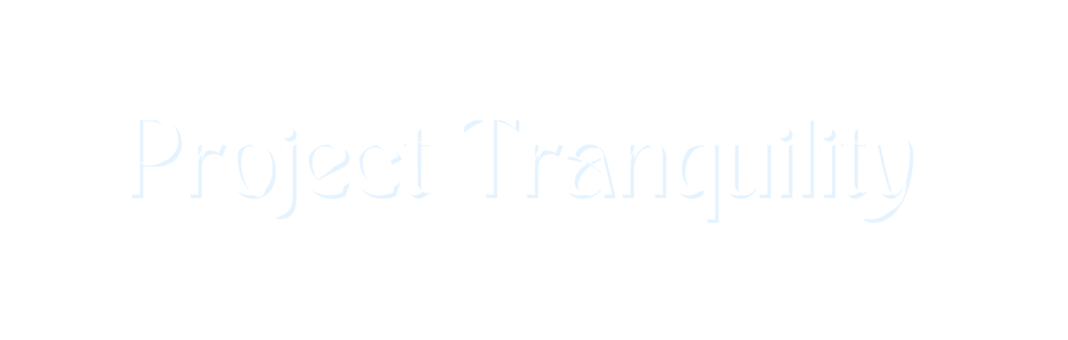 Project Tranquility